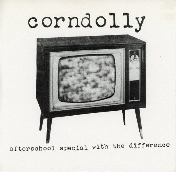 Corndolly : Afterschool Special With The Difference (7")