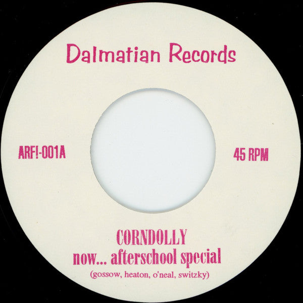 Corndolly : Afterschool Special With The Difference (7")