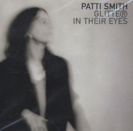 Patti Smith : Glitter In Their Eyes (CD, Single, Promo)