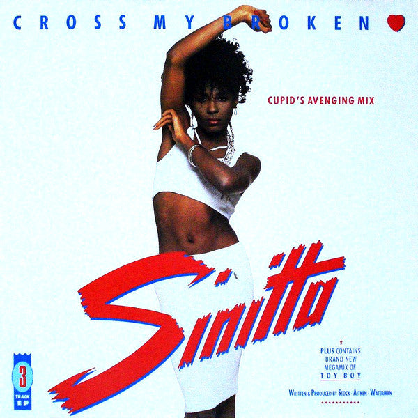 Sinitta : Cross My Broken Heart (Cupid's Avenging Mix) (12", EP)