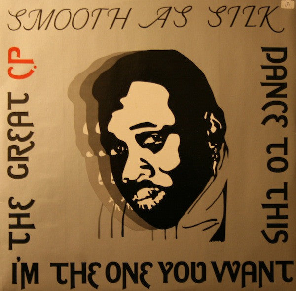Smooth As Silk : I'm The One, You Want (12", Maxi)