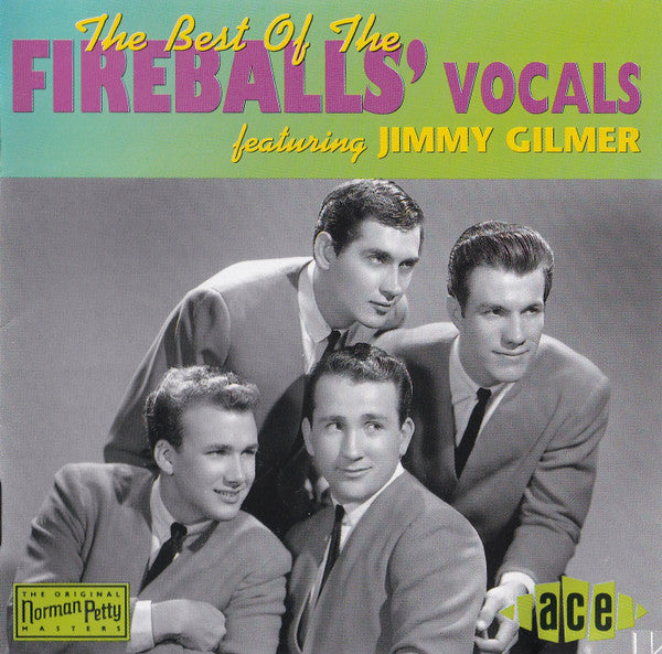 The Fireballs : The Best Of The Fireballs' Vocals (Featuring Jimmy Gilmer) (CD, Comp)