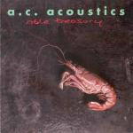 A.C. Acoustics : Able Treasury (10", MiniAlbum)