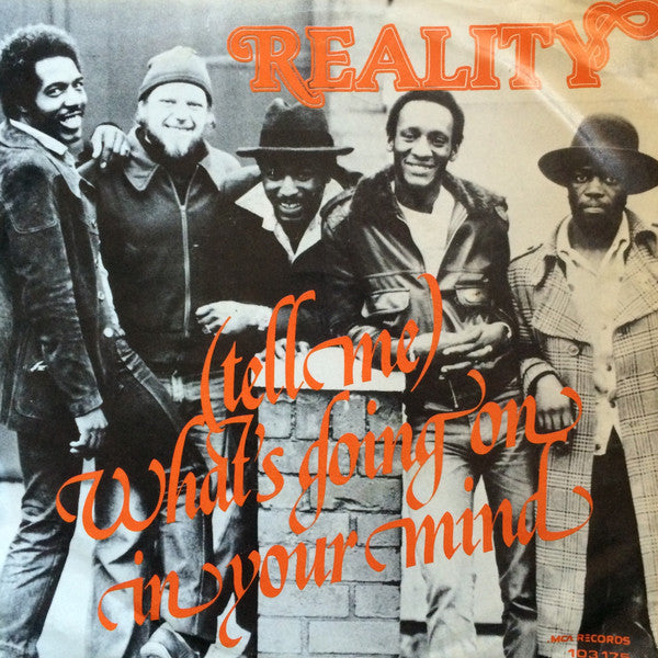 Reality (11) : (Tell Me) What's Going On In Your Mind (7")