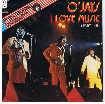 The O'Jays : I Love Music (7", Single)