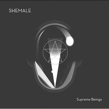 Shemale (2) : Supreme Beings (12", MiniAlbum, Ltd, Num)