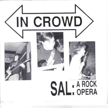 In Crowd : SAL: A Rock Opera (7")