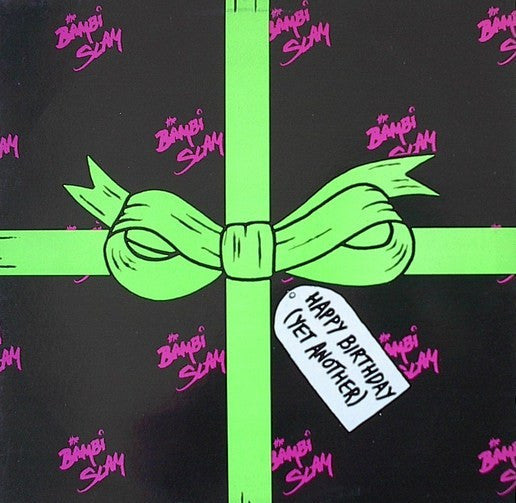 The Bambi Slam : Happy Birthday (Yet Another) (12")