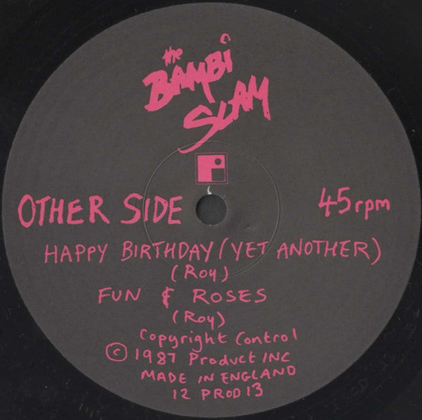The Bambi Slam : Happy Birthday (Yet Another) (12")