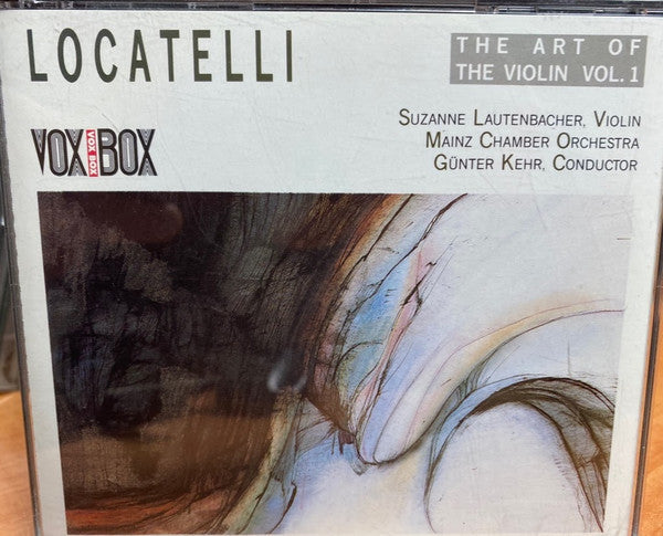 Pietro Antonio Locatelli, Susanne Lautenbacher, Mainzer Kammerorchester, Günter Kehr : Locatelli, The Art Of The Violin Vol. 1 (2xCD, RE)