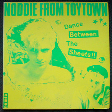 Noddie From Toytown : Dance Between The Sheets (Remix) (12")