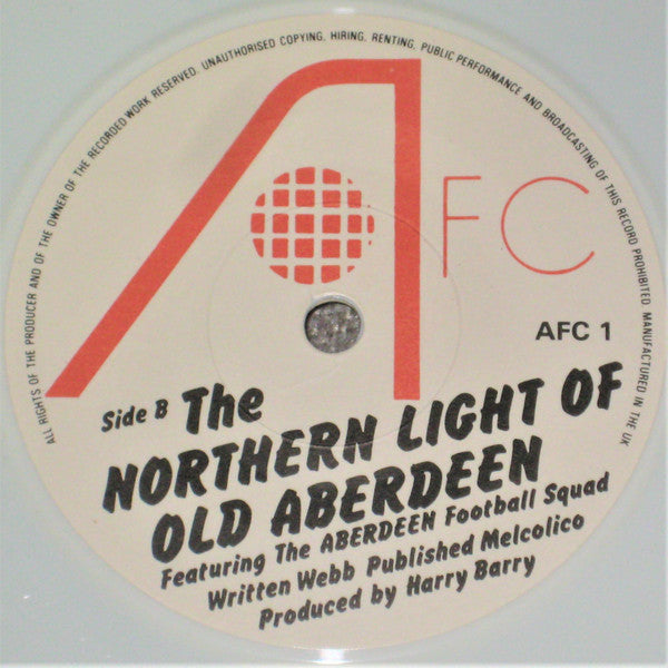 Aberdeen Football Club : Aberdeen Squad Sings.. (7", RE, Whi)