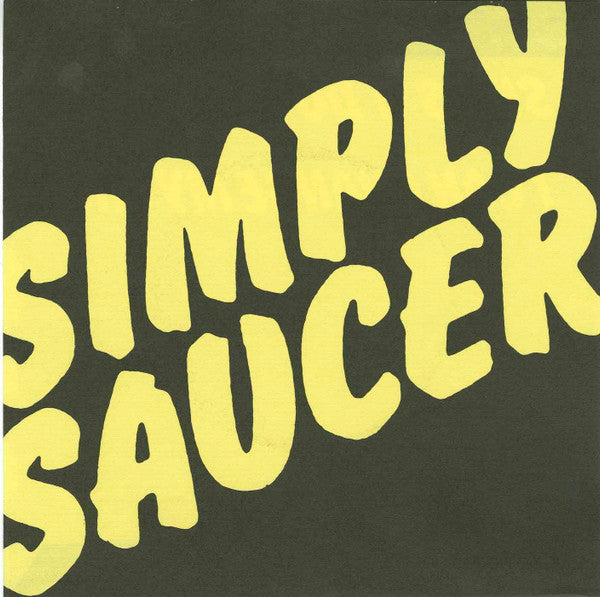 Simply Saucer : She's A Dog (7", Single)