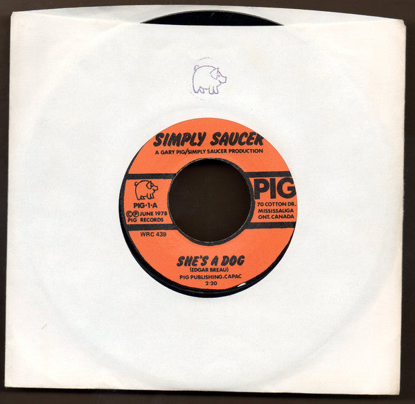 Simply Saucer : She's A Dog (7", Single)
