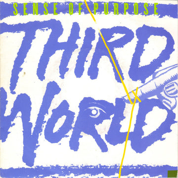 Third World : Sense Of Purpose (7", Single)