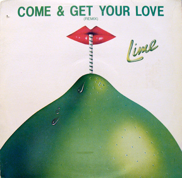 Lime (2) : Come & Get Your Love (Remix) (12", M/Print)