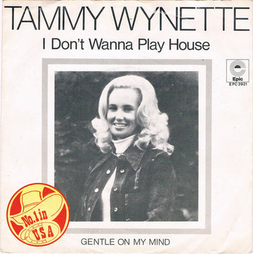 Tammy Wynette : I Don't Wanna Play House (7", Single)