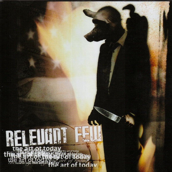 Relevant Few : The Art Of Today (CD, Album)