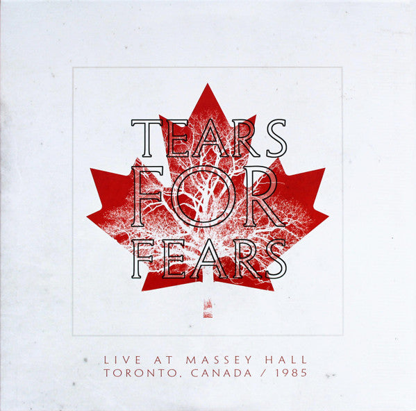 Tears For Fears : Live At Massey Hall Toronto, Canada / 1985 (2xLP, Album, RSD)