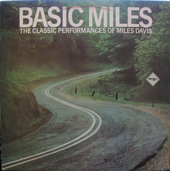 Miles Davis : Basic Miles - The Classic Performances Of Miles Davis (LP, Comp)