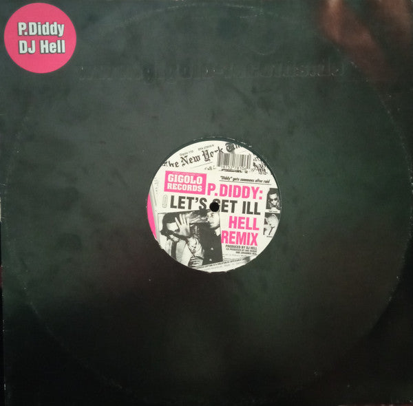 P. Diddy : Let's Get Ill (Hell Remix) (12", S/Sided)