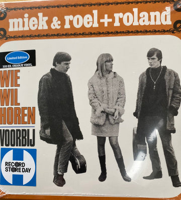 Miek & Roel + Roland Van Campenhout : Wie Wil Horen (7", Single, Ltd, Ora)