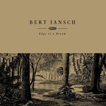 Bert Jansch : Edge Of A Dream (LP, Album, RSD, RE, Gol)