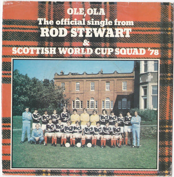 Rod Stewart And The Scottish World Cup Squad : Ole Ola (7", Single, Sol)