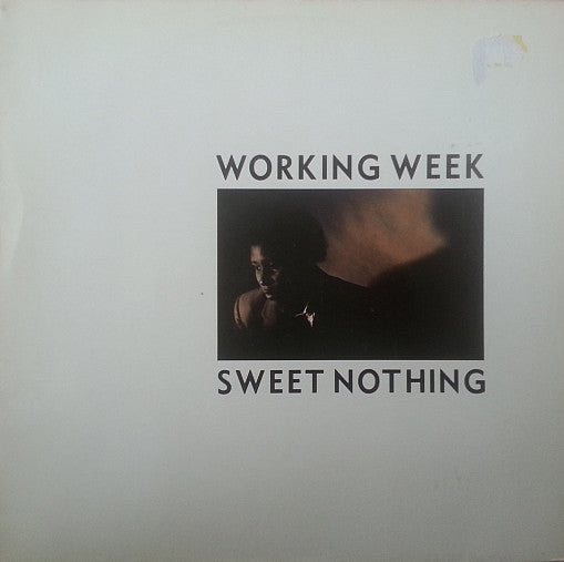 Working Week : Sweet Nothing (12")