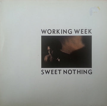 Working Week : Sweet Nothing (12")