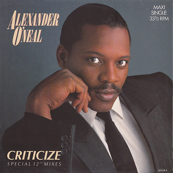 Alexander O'Neal : Criticize (Special 12" Mixes) (12", Maxi)