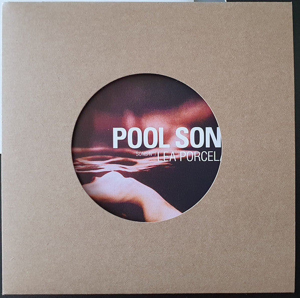 Lea Porcelain : Pool Song (7", Ltd, Pur)