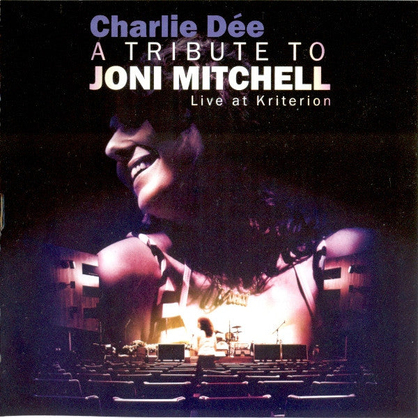 Charlie Dée : A Tribute To Joni Mitchell - Live At Kriterion (CD, Album)