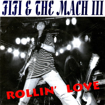 Fifi And The Mach III : Rollin' Love (7", EP)