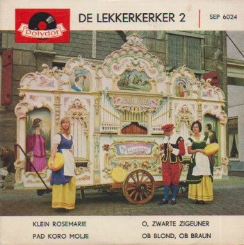 Draaiorgel "De Lekkerkerker" : De Lekkerkerker 2 (7", EP, Mono)
