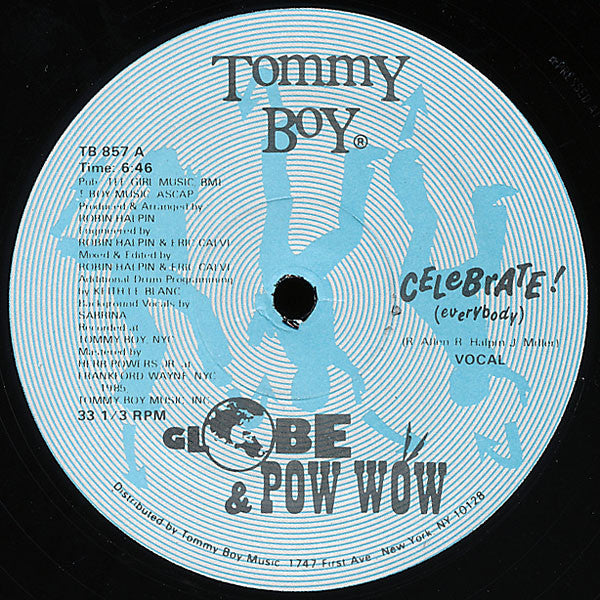 MC G.L.O.B.E. & Pow Wow : Celebrate! (Everybody) (12")