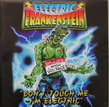 Electric Frankenstein : Don't Touch Me - I'm Electric (LP, Album, Blu)