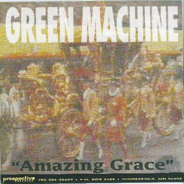 Green Machine (2) : Amazing Grace / Soul Fuzzd (7", Single, Whi)