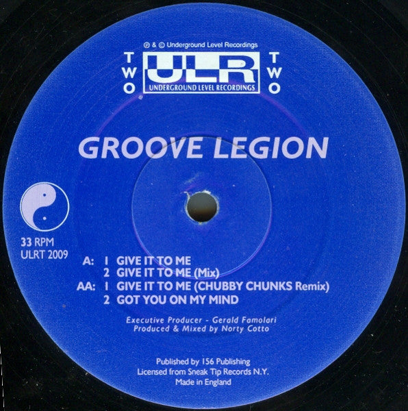 Groove Legion : Give It To Me (12")