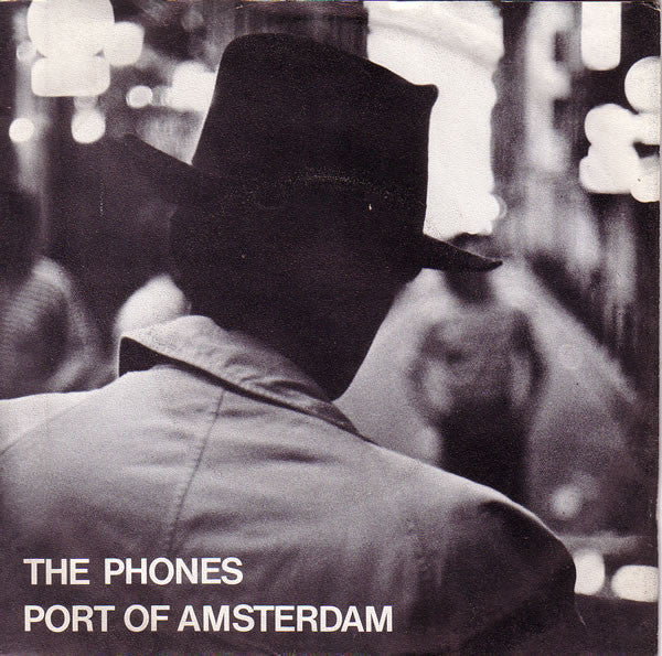 The Phones (3) : Port Of Amsterdam (7", Single)
