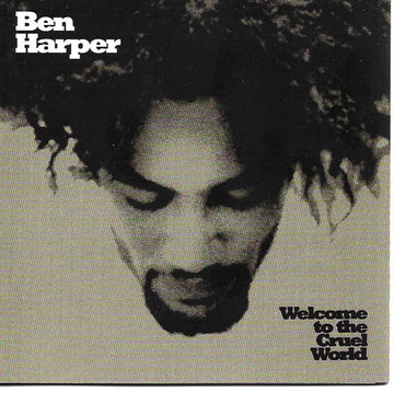 Ben Harper : Welcome to the Cruel World (CD, Album)