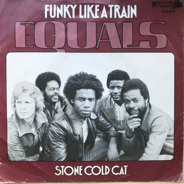 The Equals : Funky Like A Train (7")