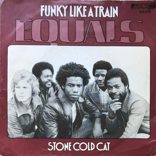 The Equals : Funky Like A Train (7")