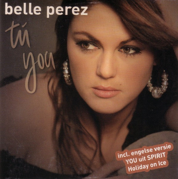 Belle Perez : Tú / You (CD, Single, Enh)