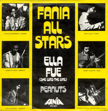 Fania All Stars : Ella Fue (She Was The One) (7", Single)