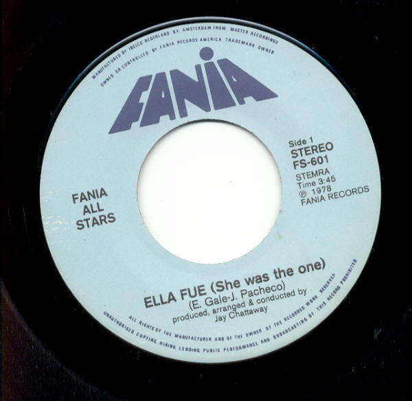 Fania All Stars : Ella Fue (She Was The One) (7", Single)