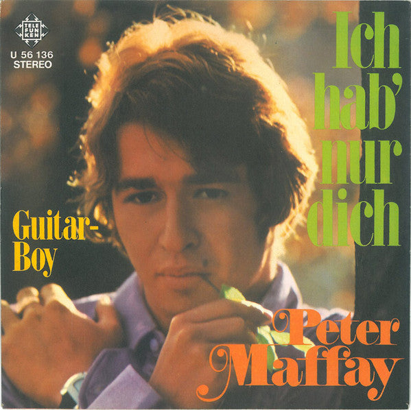 Peter Maffay : Ich Hab' Nur Dich (7", Single)