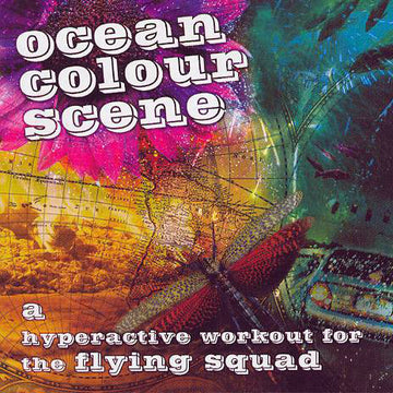 Ocean Colour Scene : A Hyperactive Workout For The Flying Squad (CD, Album)