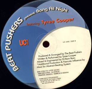 Beat Pushers (2) Featuring Tyree Cooper : Bang All Night (12")