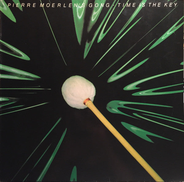 Pierre Moerlen's Gong : Time Is The Key (LP, Album, RP)